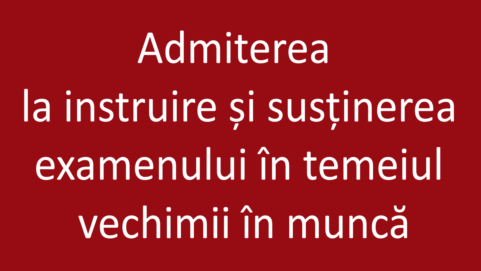 În atenția candidaților funcția de judecător sau de procuror în temeiul vechimii în muncă